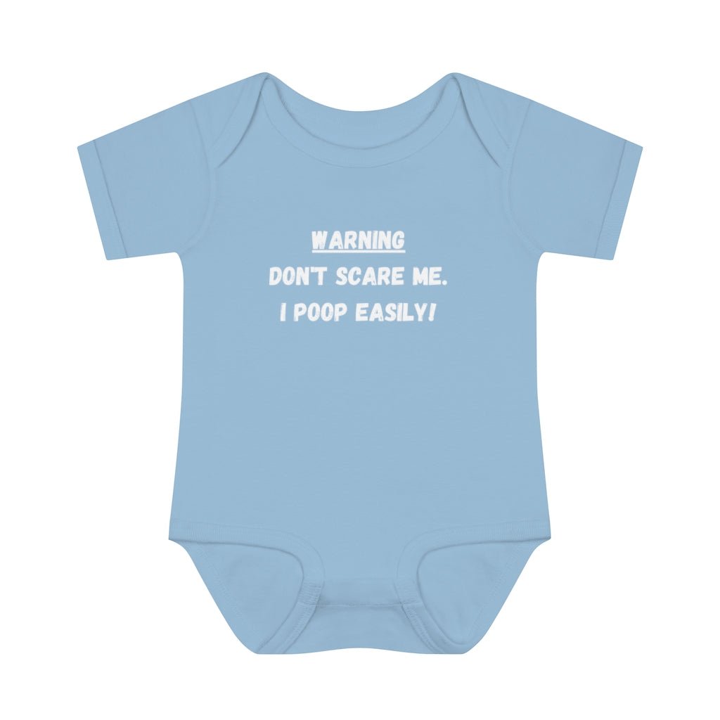 Don't Scare Me. I Poop Easily Funny Baby Infant Onsie - We Love Your Gift