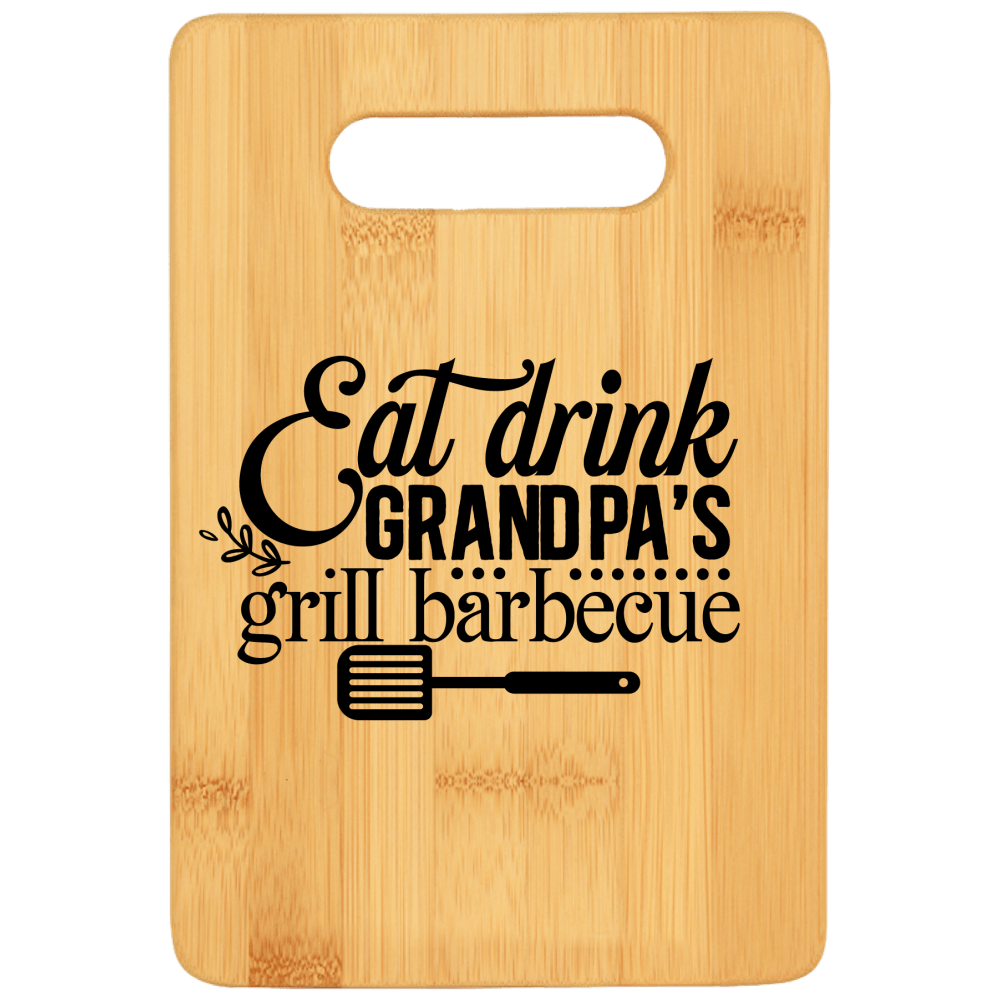 Eat Drink Grandpa's Grill Barbecue Cutting Board - We Love Your Gift