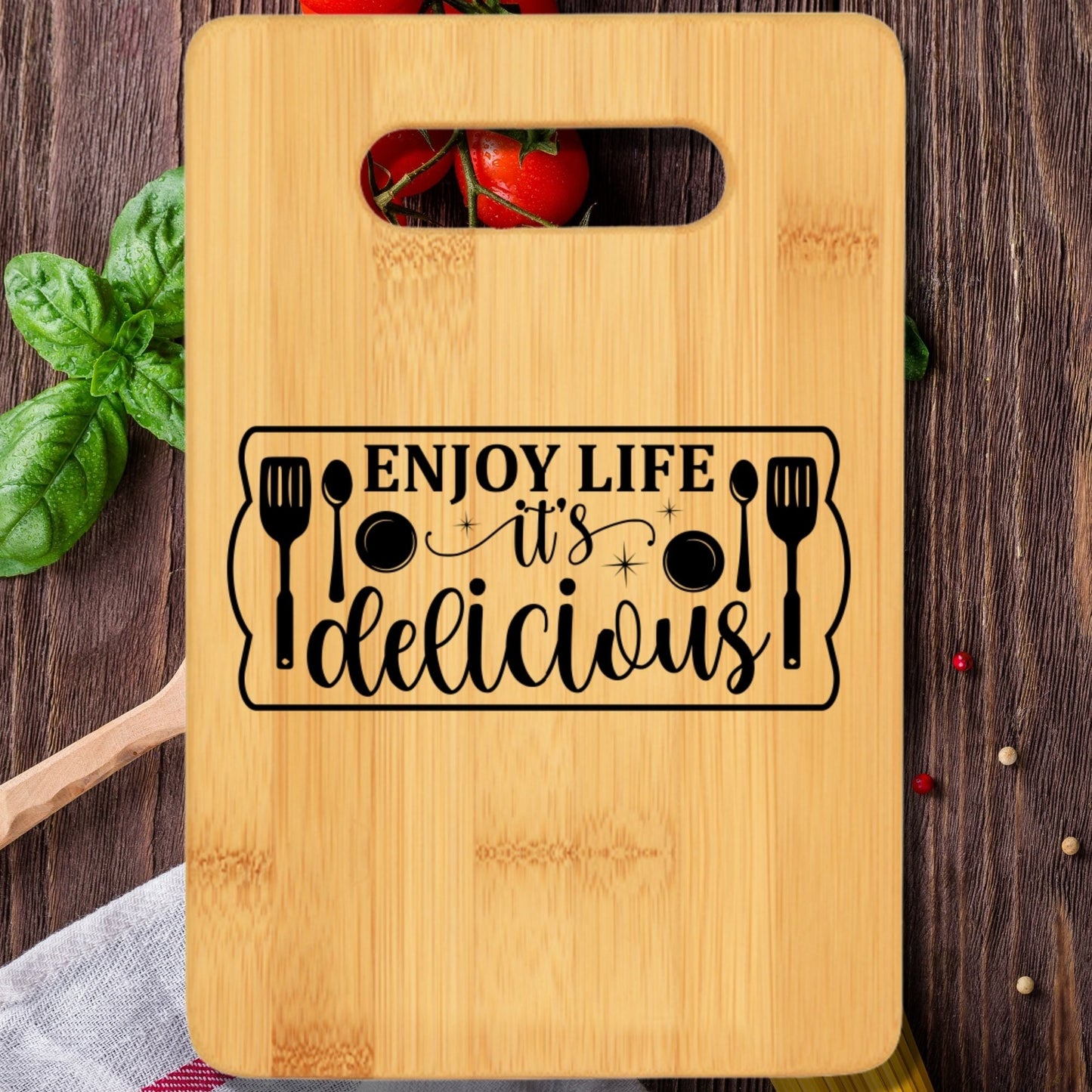 Enjoy Life It's Delicious Cutting Board v2 - We Love Your Gift