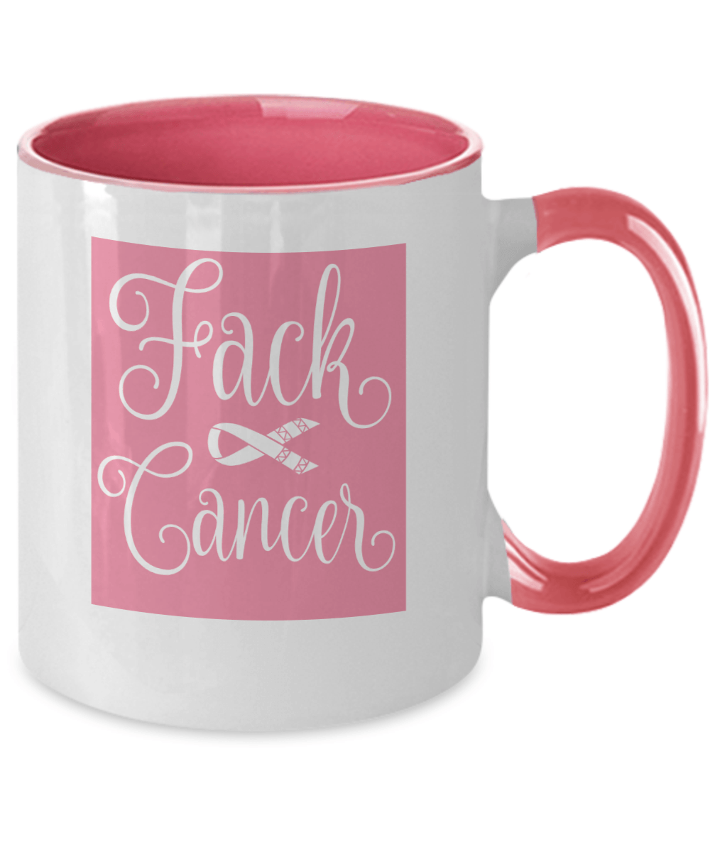 Fack Cancer Pink Mug - We Love Your Gift