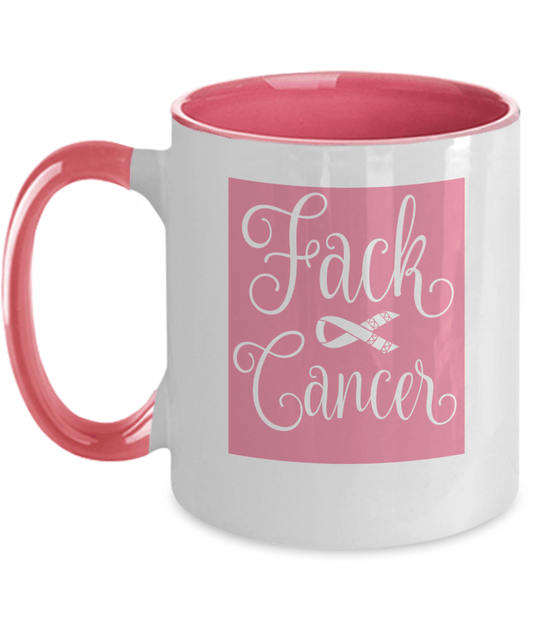 Fack Cancer Pink Mug - We Love Your Gift