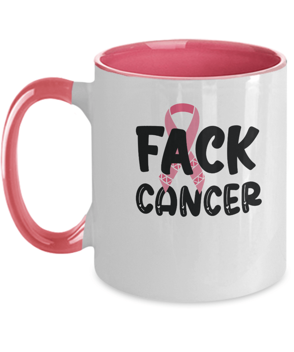 Fack Cancer Pink Mug - We Love Your Gift