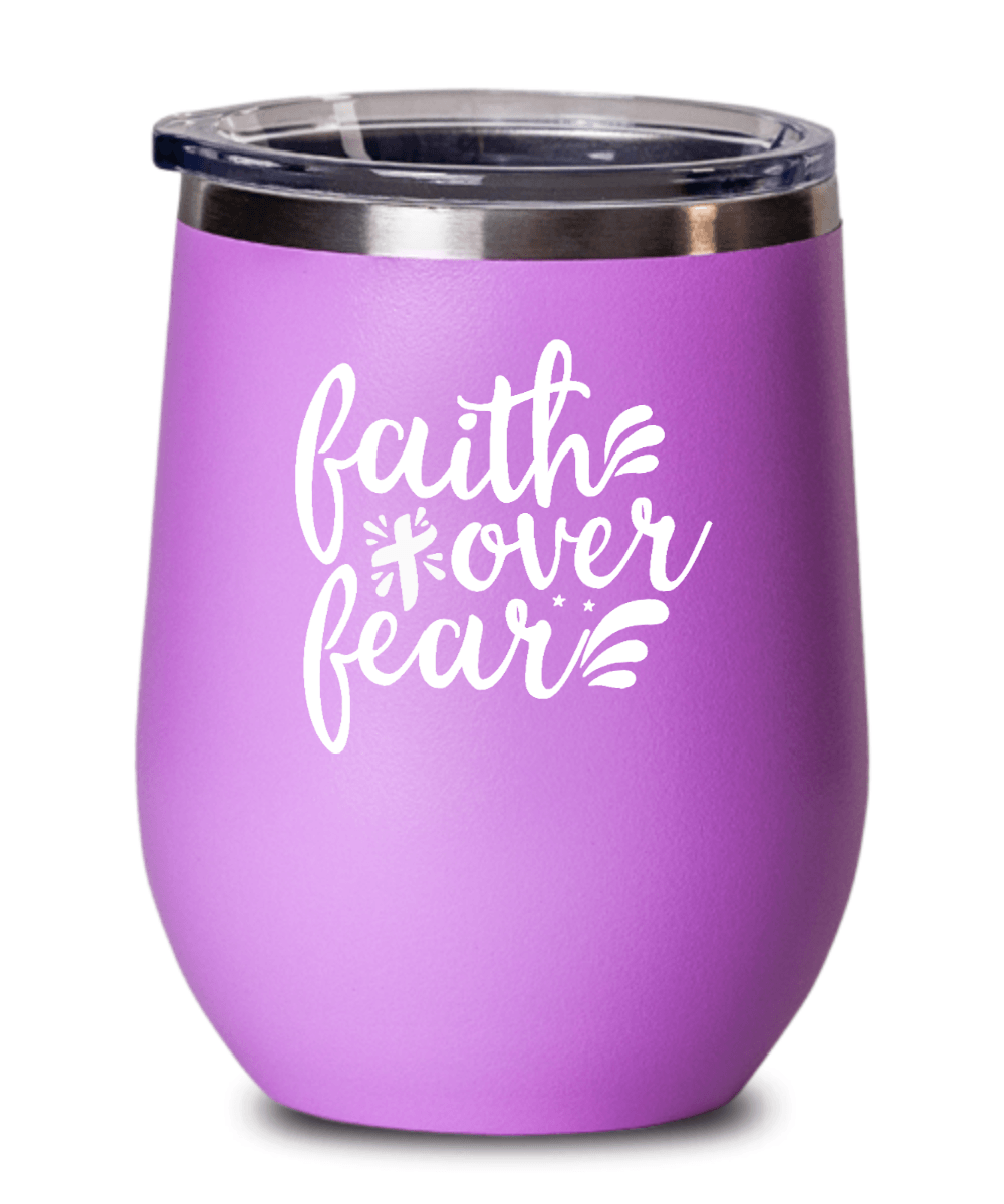 Faith Over Fear Tumbler - We Love Your Gift