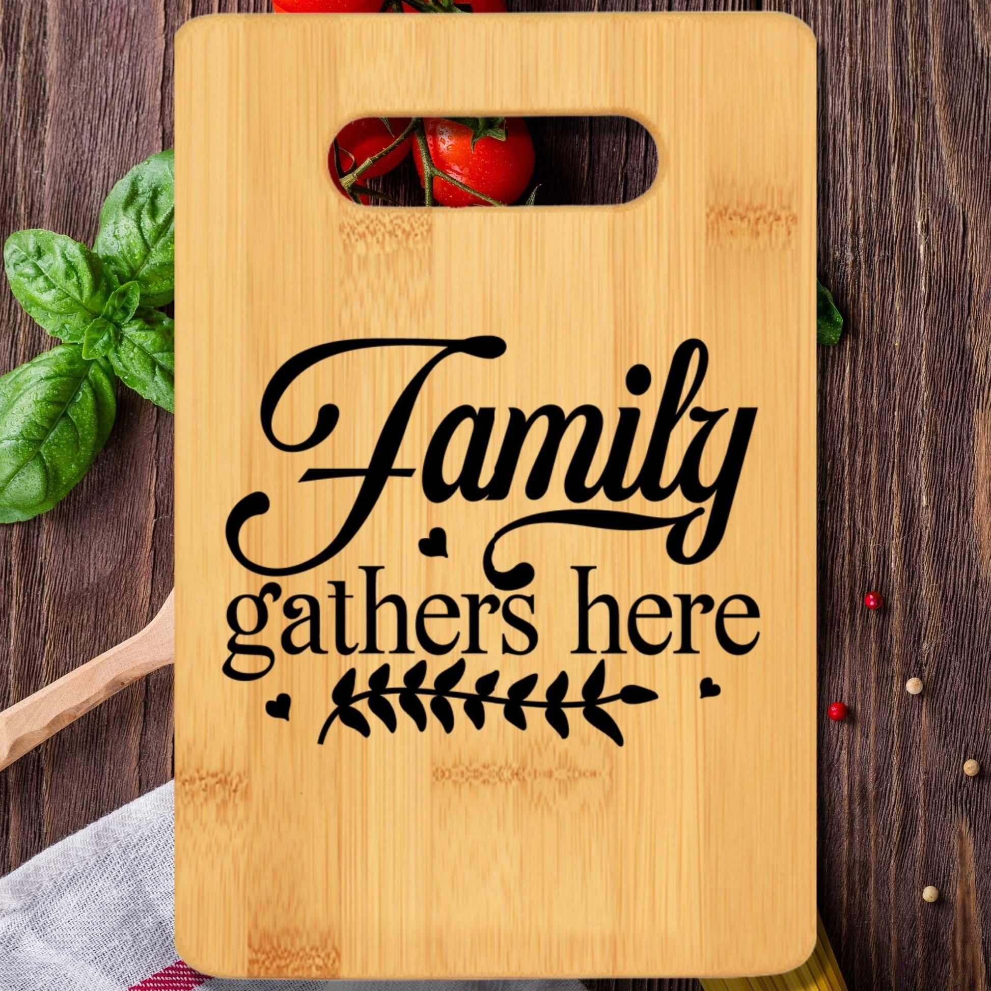 Family Gathers Here Cutting Board - We Love Your Gift