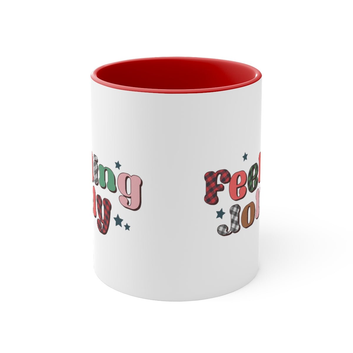Feeling Jolly - Color Handled Funny Mug - We Love Your Gift