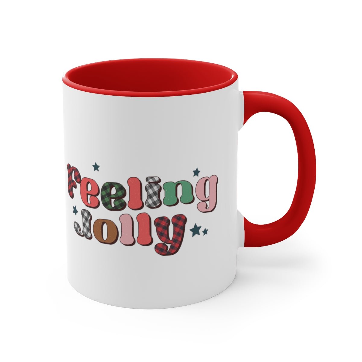 Feeling Jolly - Color Handled Funny Mug - We Love Your Gift