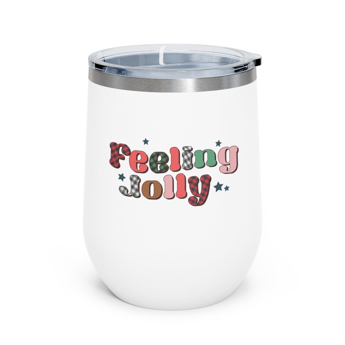 Feeling Jolly - Holiday 12oz Insulated Wine Tumbler - We Love Your Gift