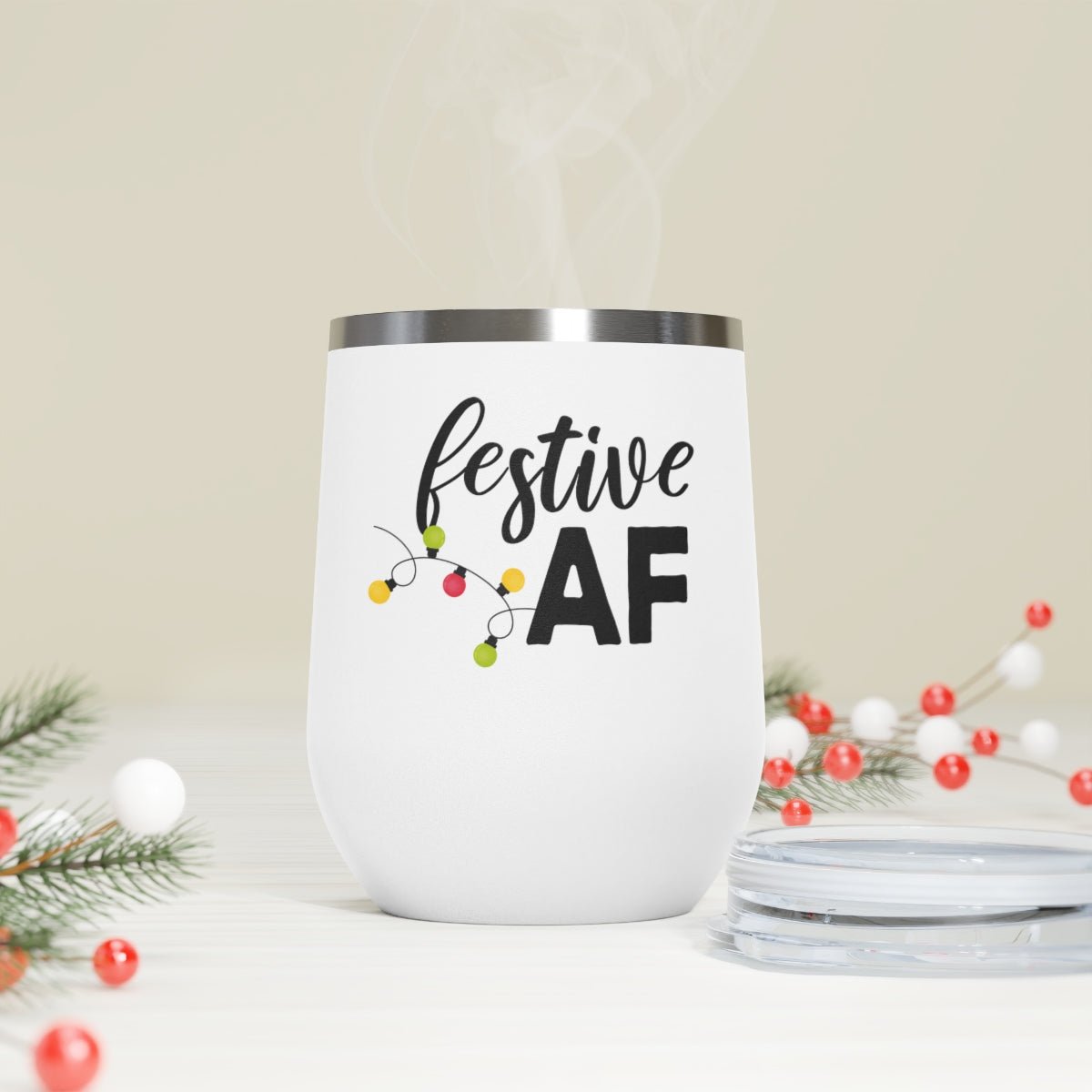 Festive AF - Holiday 12oz Insulated Wine Tumbler - We Love Your Gift