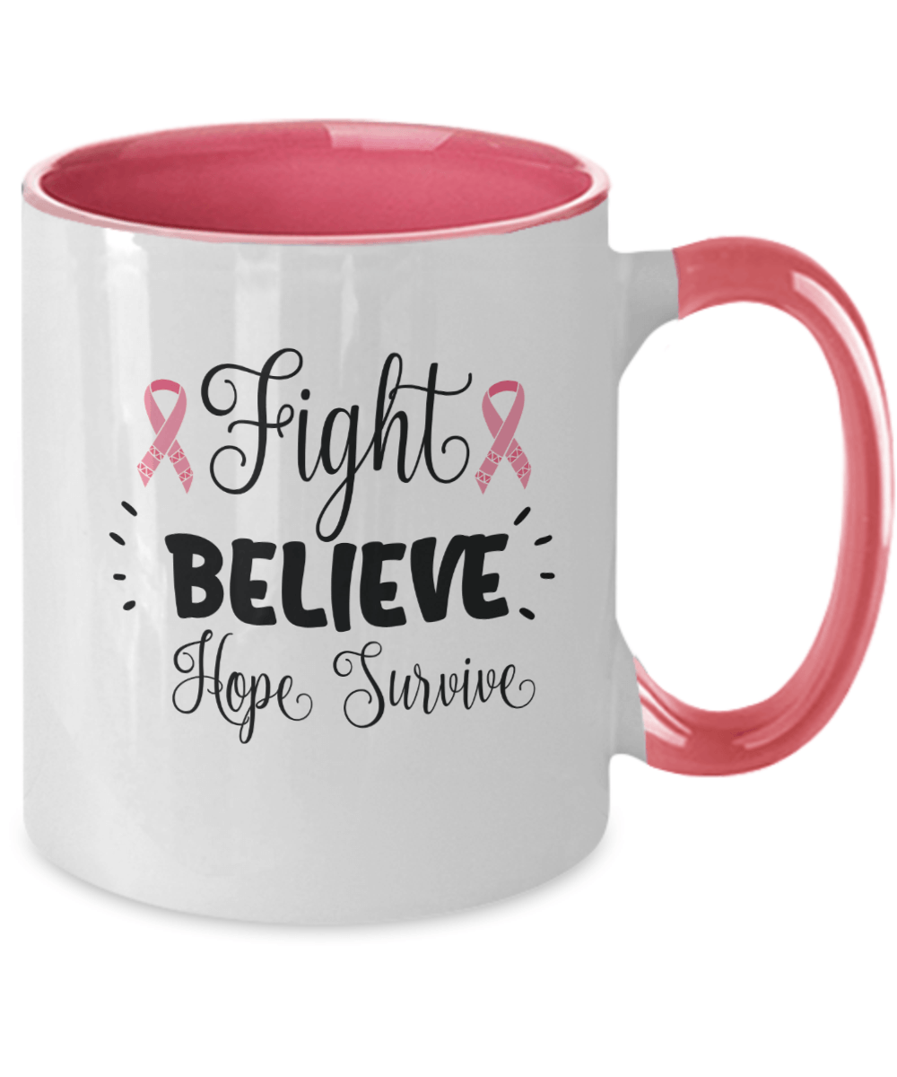 Fight Believe Hope Survive Pink Mug - We Love Your Gift