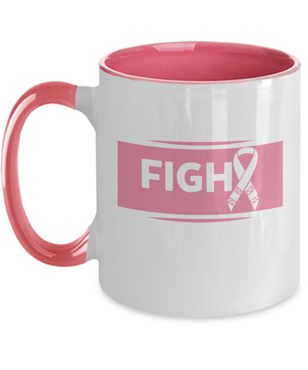 FIGHT Breast Cancer Pink Mug - We Love Your Gift