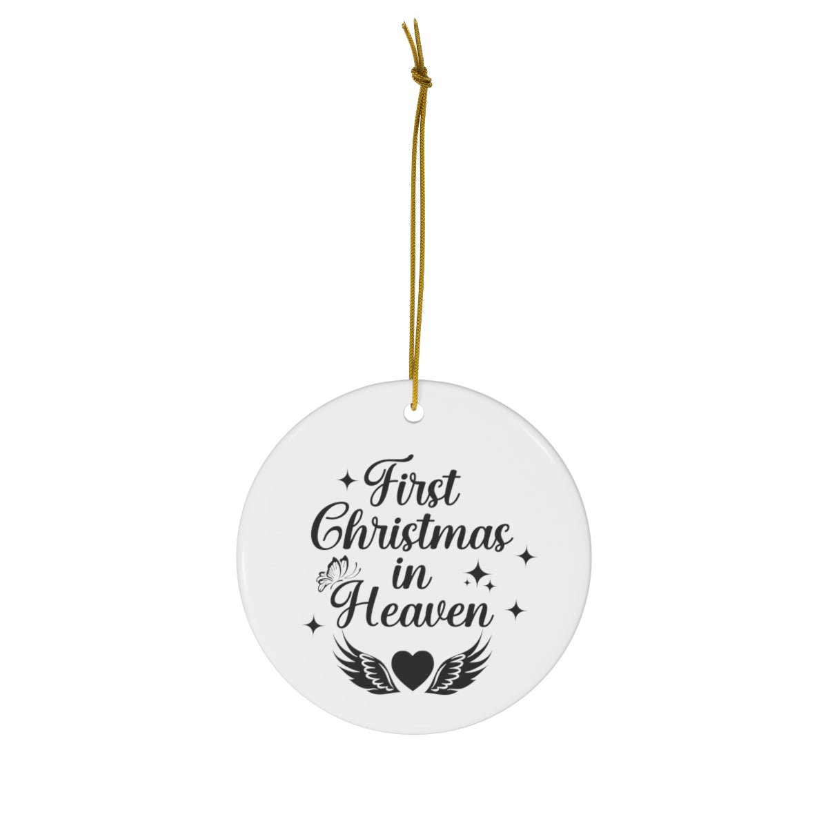 First Christmas In Heaven Memorial Ornament - We Love Your Gift