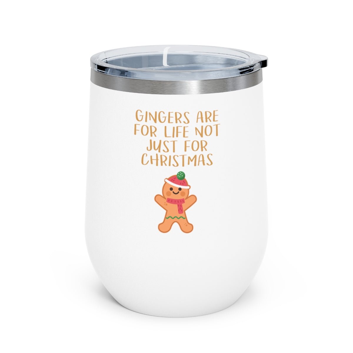 Gingers Are for Life - Holiday 12oz Insulated Wine Tumbler - We Love Your Gift