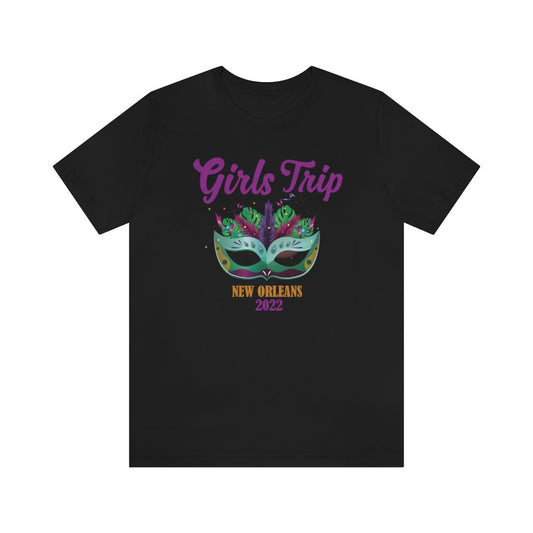 Girls Trip New Orleans Tshirt - We Love Your Gift