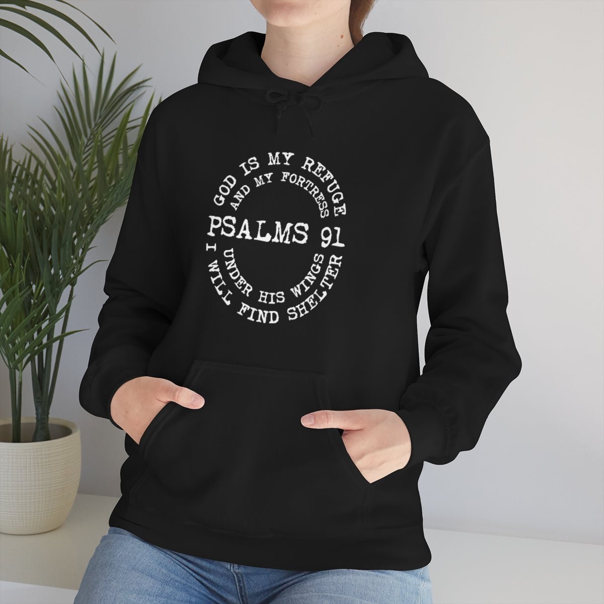 God is my Refuge and my Fortress Psalm 91 Under his Wings Hoodie - We Love Your Gift