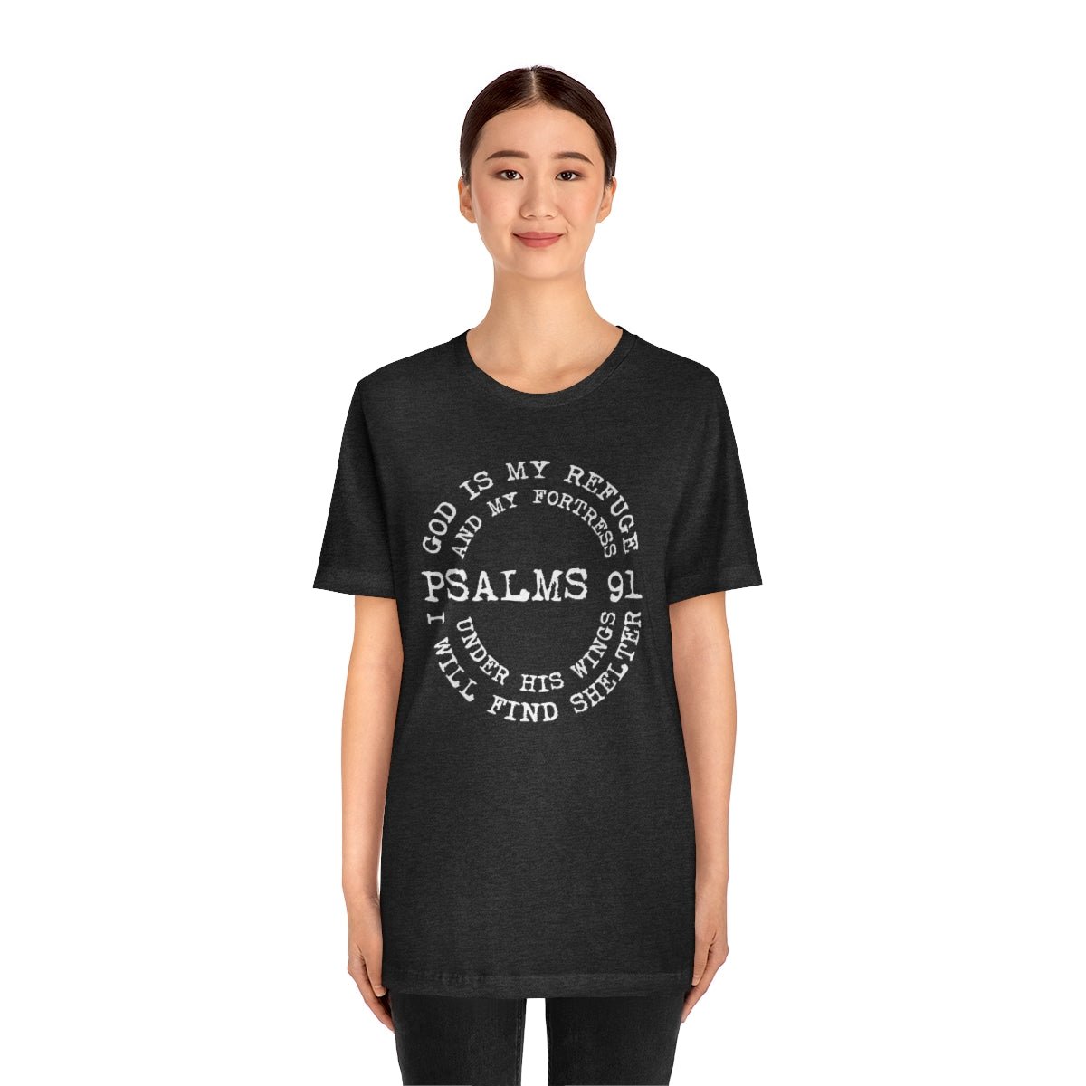 God is my Refuge and my Fortress Psalm 91 Under his Wings Tshirt - We Love Your Gift