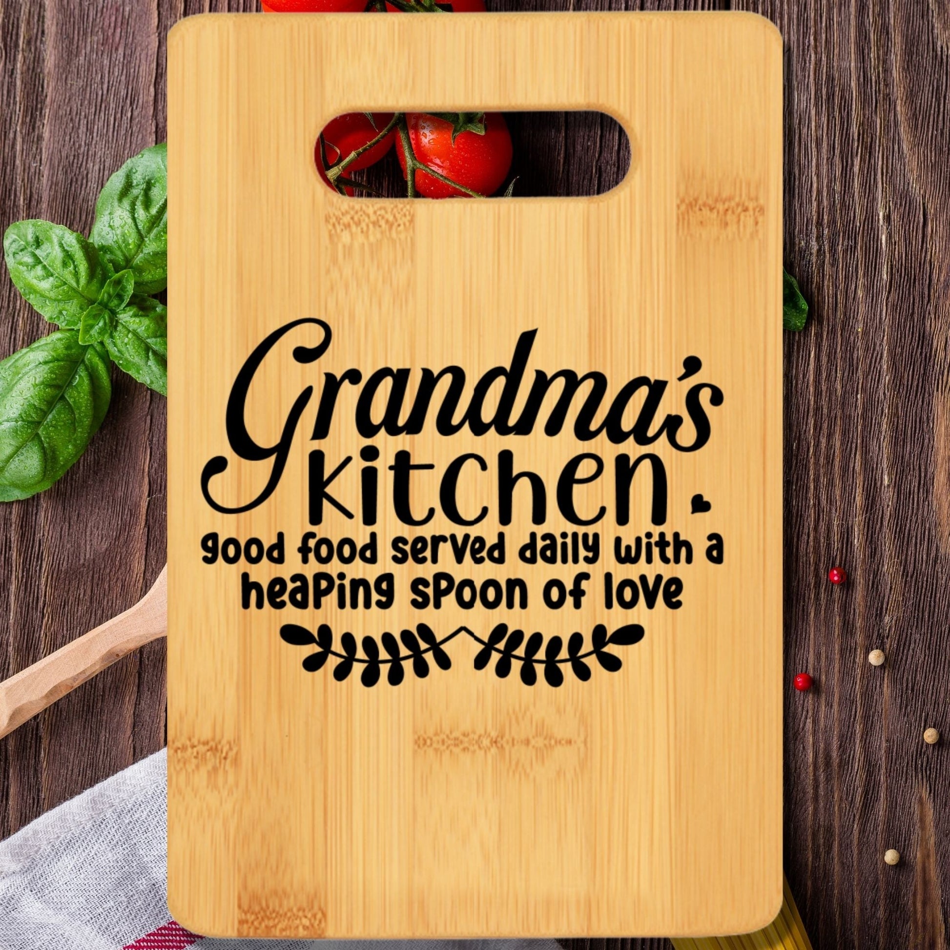 Grandma's Kitchen Good Food Served Daily Cutting Board - We Love Your Gift