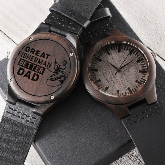 Great Fisherman Better Dad Wooden Watch Unique Gift Idea for Fathers Day, Birthday, Christmas, & Anniversary - We Love Your Gift