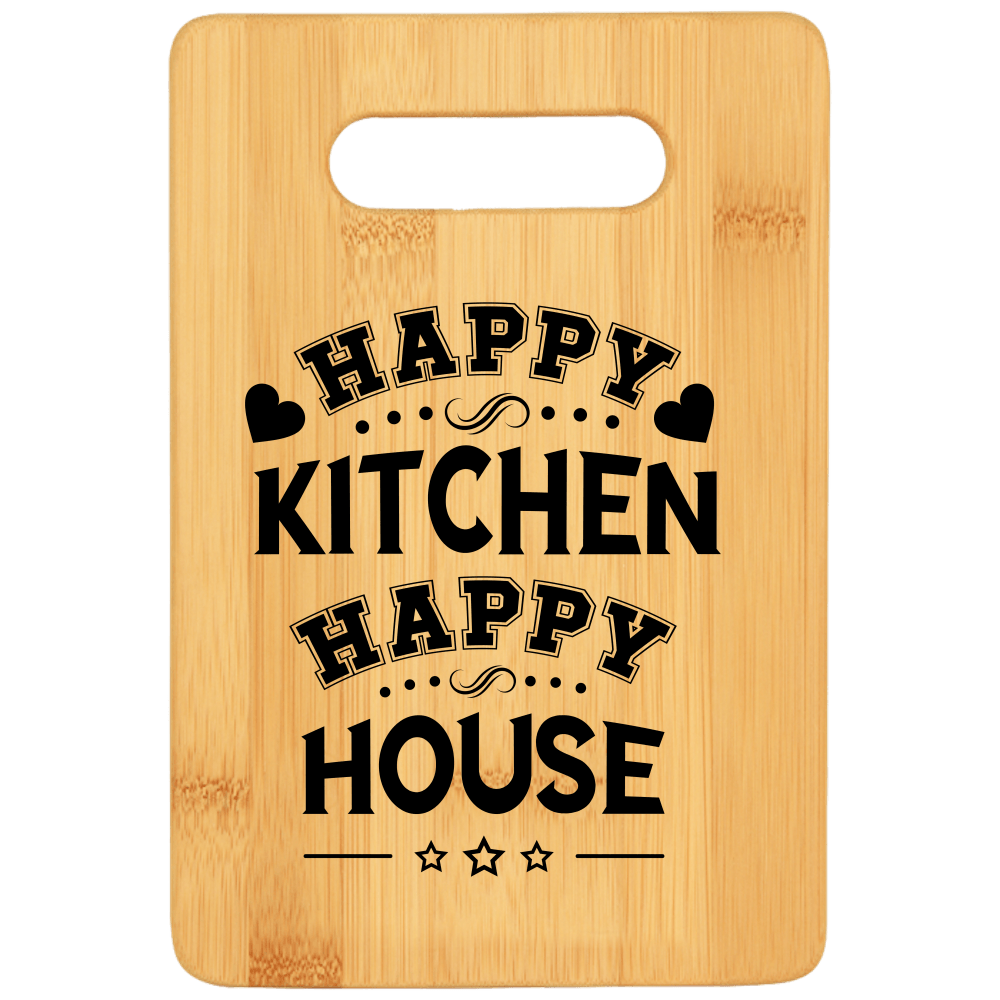 Happy Kitchen Happy House Cutting Board - We Love Your Gift