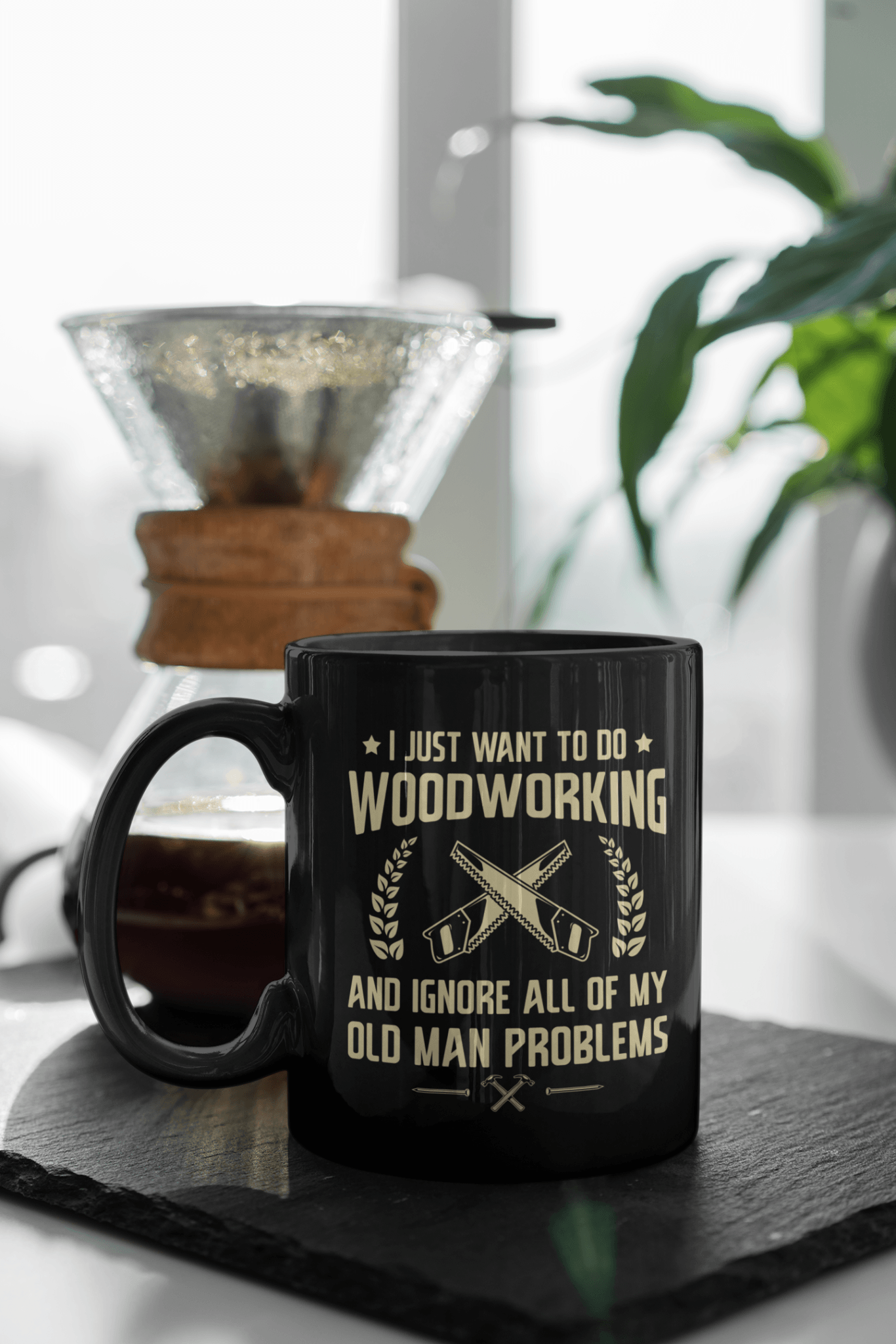 I Just Want to Do Woodworking and Ignore All of My Old Man Problems Mug - We Love Your Gift