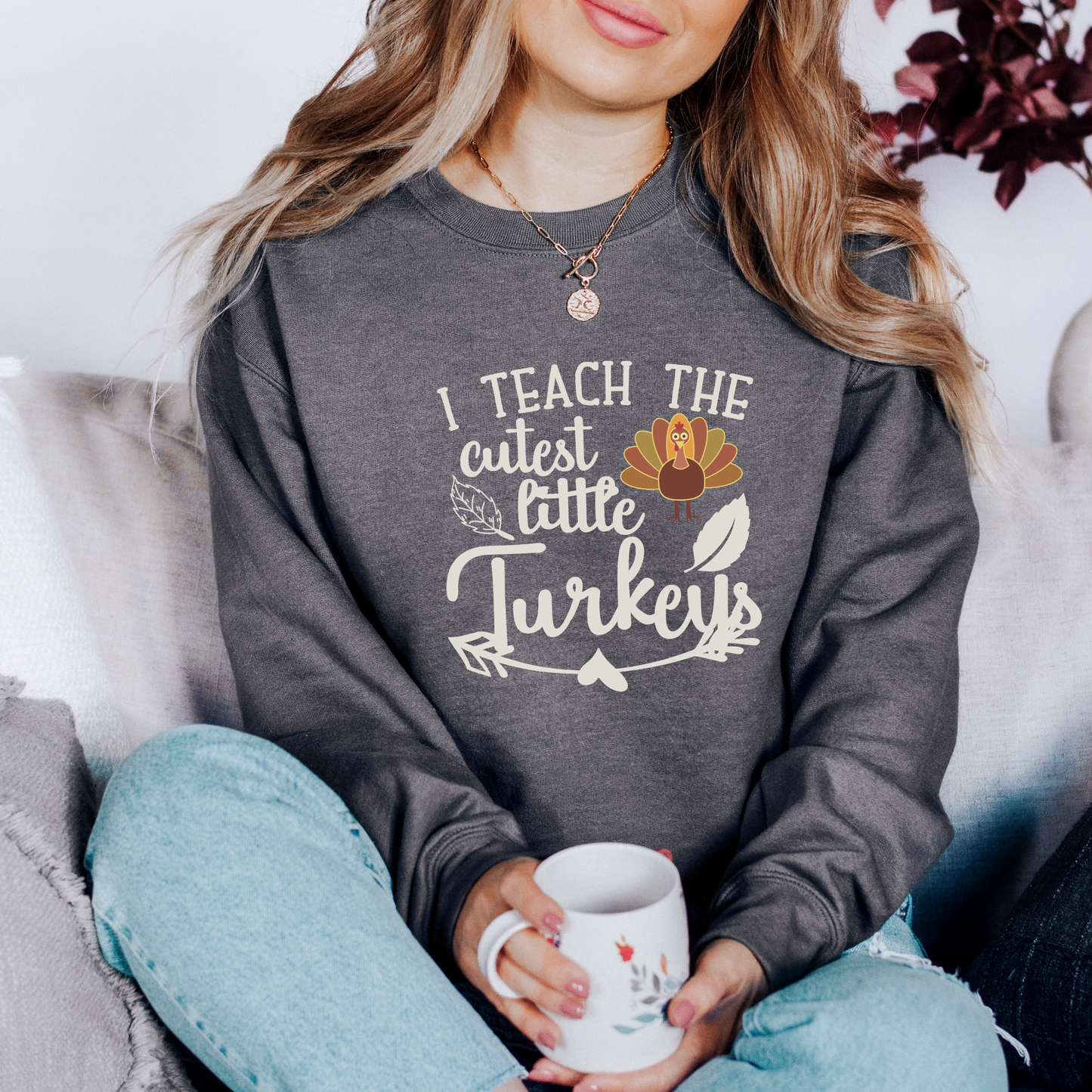 I Teach the Cutest Little Turkeys Sweatshirt Print for Fall