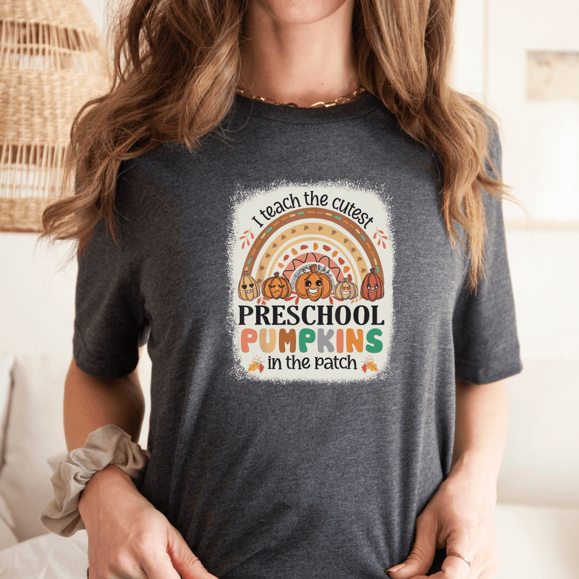 I Teach the Cutest Preschool Pumpkin in the Patch Shirt Print for Fall - We Love Your Gift