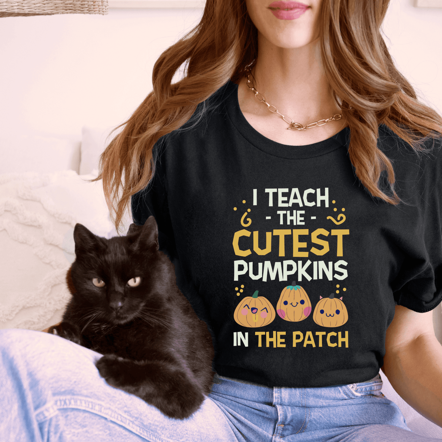 I Teach the Cutest Pumpkins in the Patch Shirt Print for Fall - We Love Your Gift