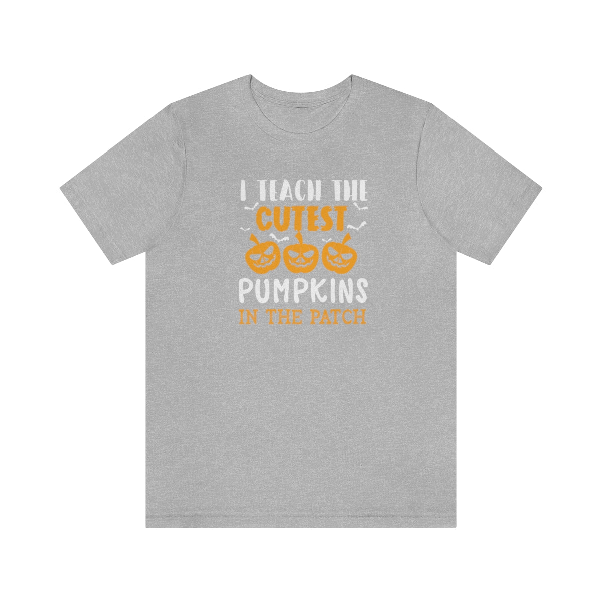 I Teach the Cutest Pumpkins in the Patch Shirt Print for Fall - We Love Your Gift