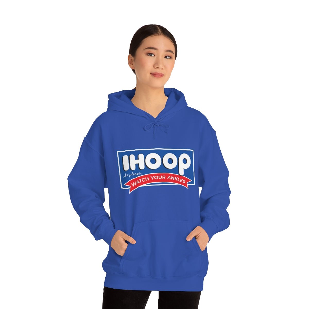 IHOOP So Please Watch your Ankles Hoodie - We Love Your Gift