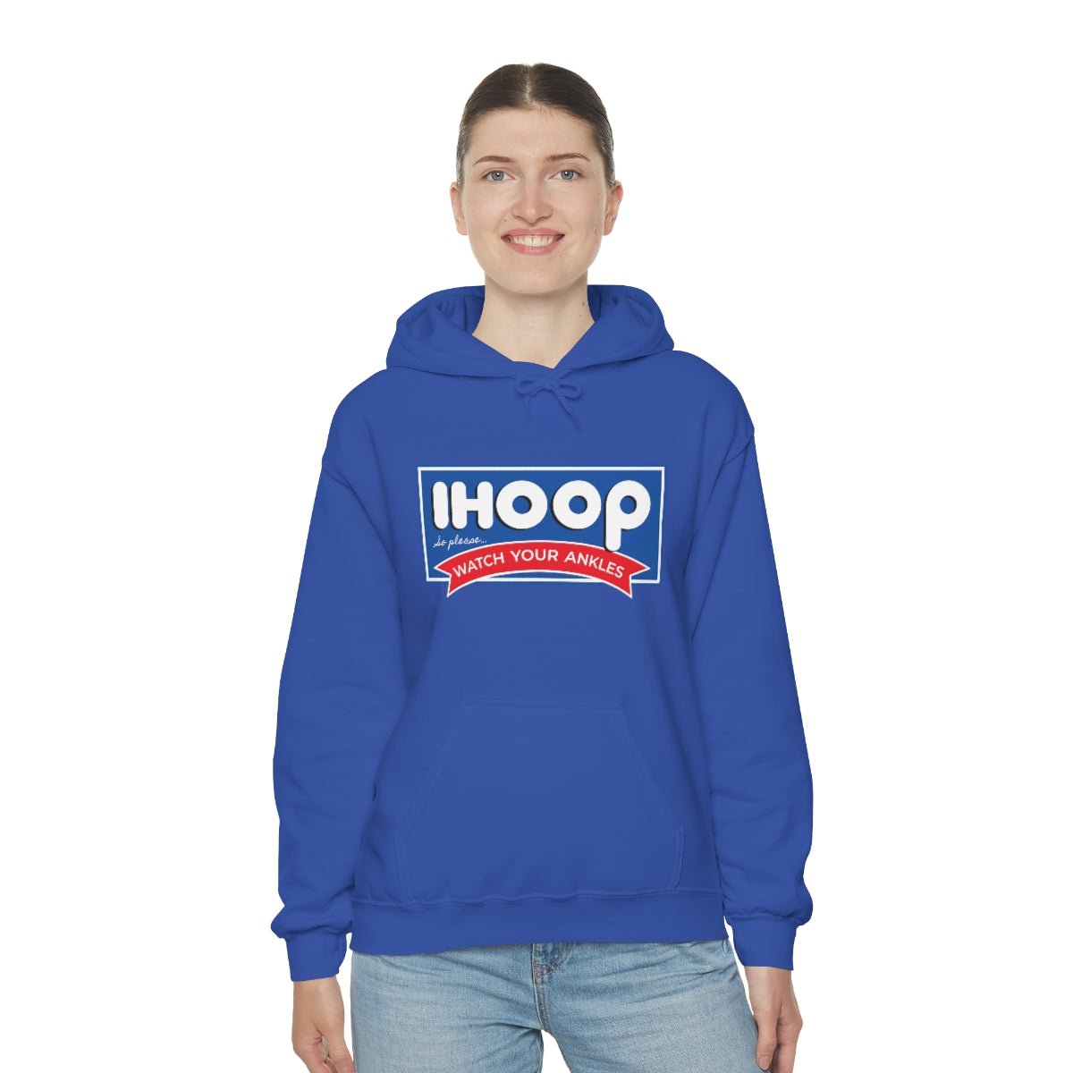 IHOOP So Please Watch your Ankles Hoodie - We Love Your Gift