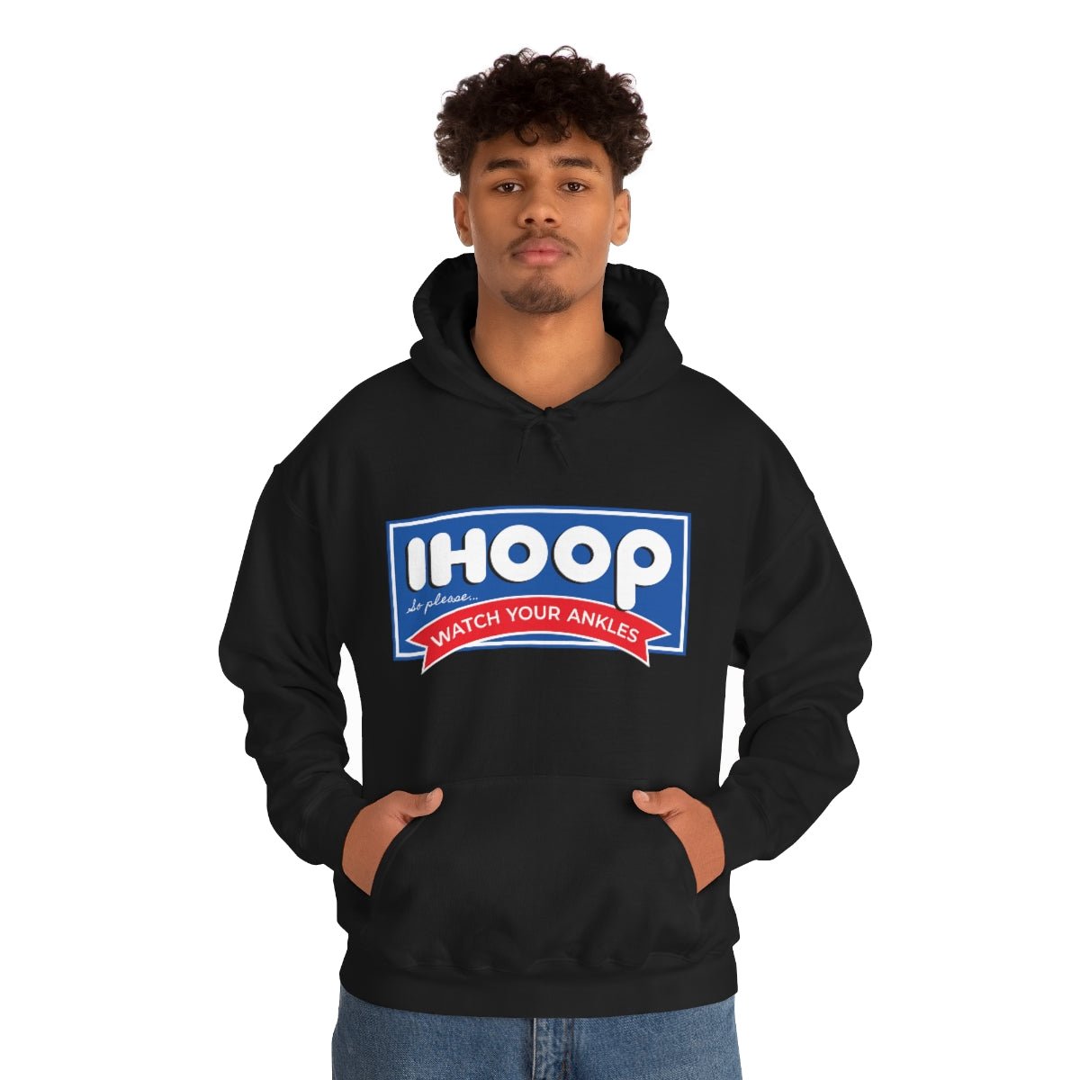 IHOOP So Please Watch your Ankles Hoodie - We Love Your Gift