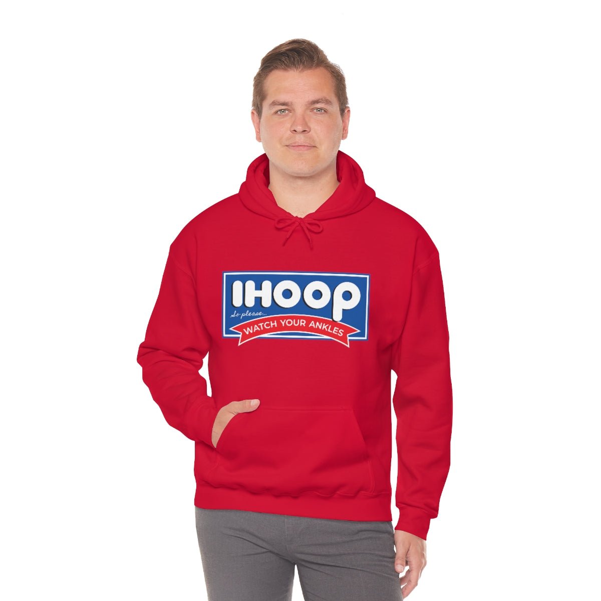 IHOOP So Please Watch your Ankles Hoodie - We Love Your Gift