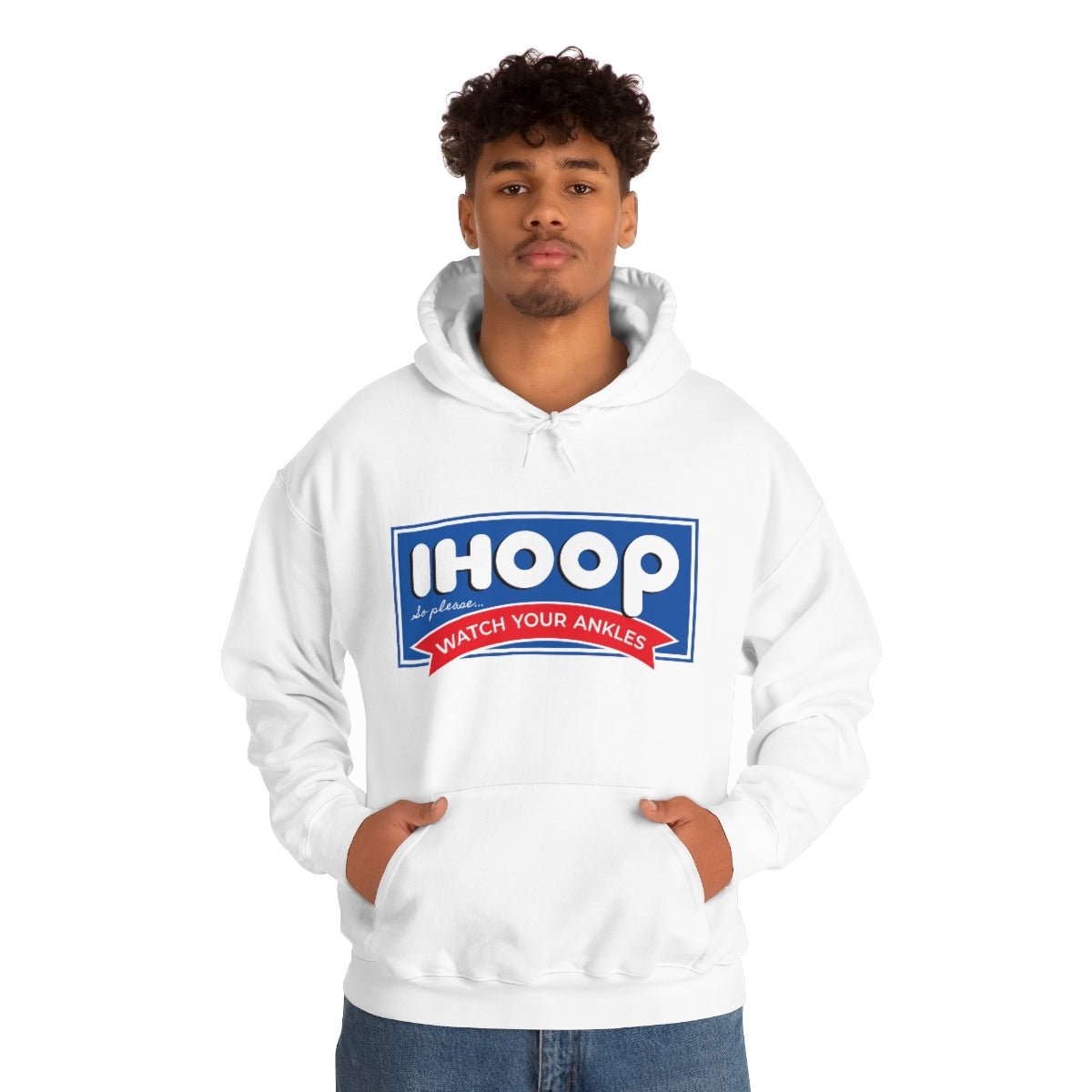 IHOOP So Please Watch your Ankles Hoodie - We Love Your Gift