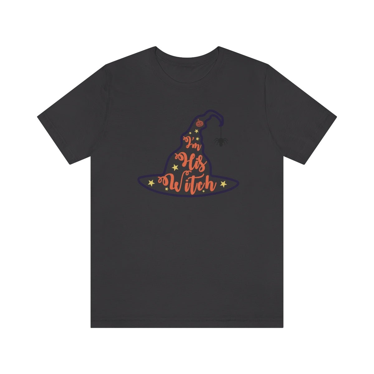 I'm His WITCH Shirt Print for Fall - We Love Your Gift