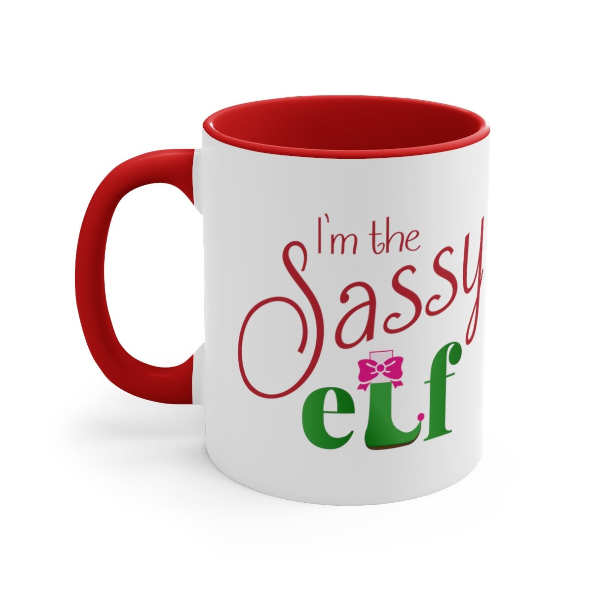 I'm the Sassy Elf - Color Handled Funny Mug - We Love Your Gift