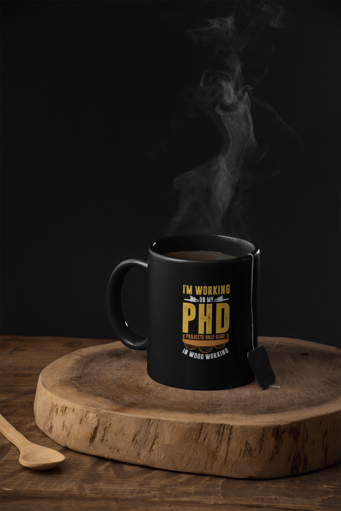 I'm Working On My PHD - Projects Half Done In Woodworking Mug - We Love Your Gift