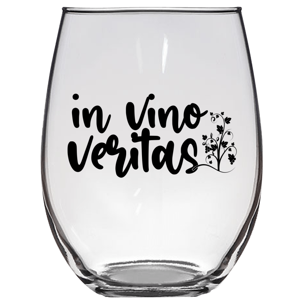 In Vino Veritas Funny Wine Glass - Gift Idea for Mom, Sister, BFF, Family, and Friends - We Love Your Gift