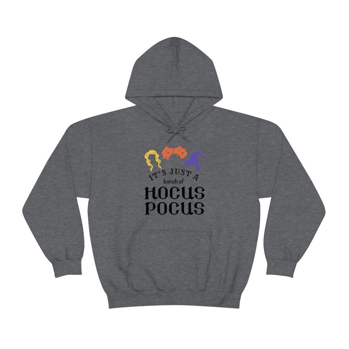 It's Just a Bunch of Hocus Pocus Hoodie - We Love Your Gift