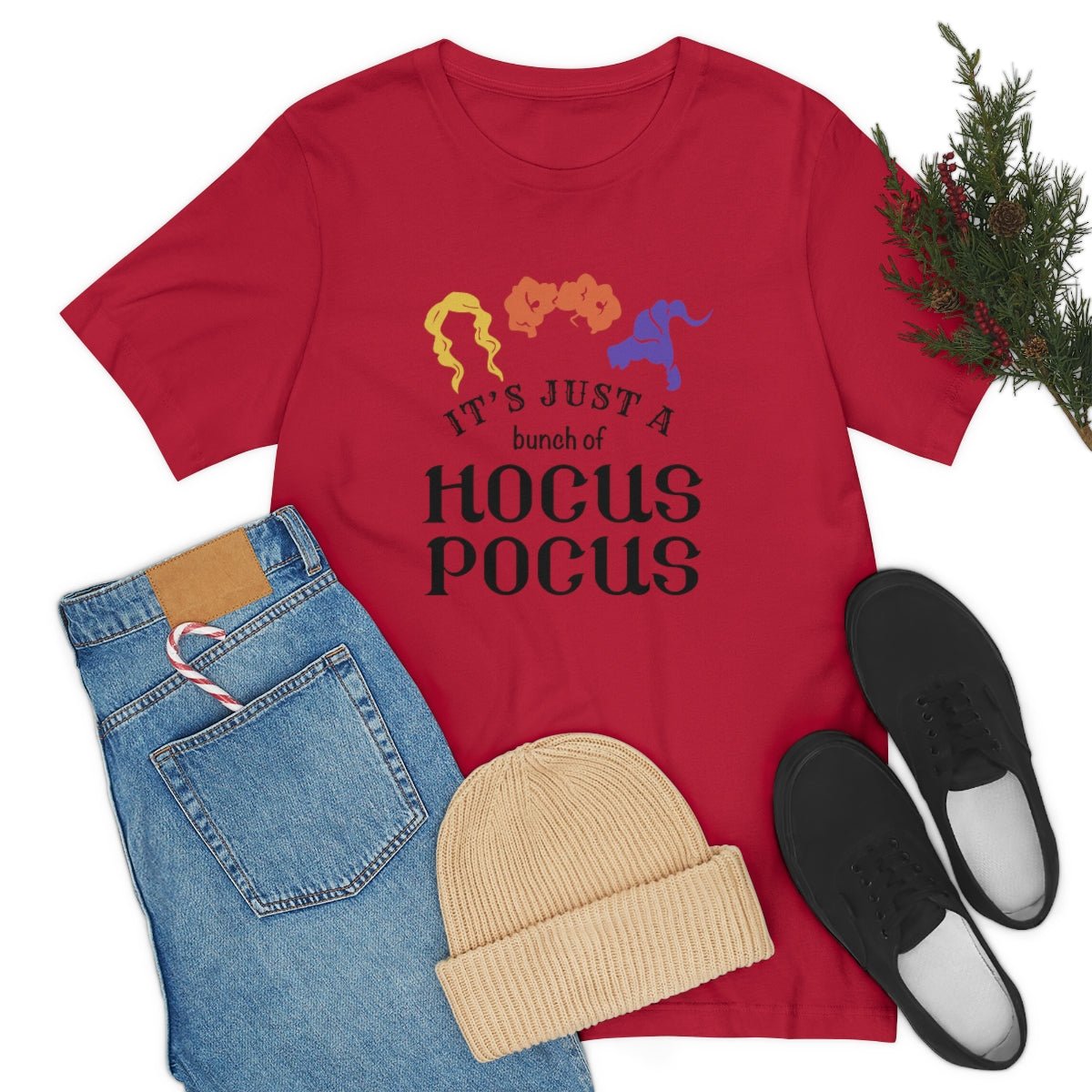 It's Just a Bunch of Hocus Pocus Tshirt - We Love Your Gift