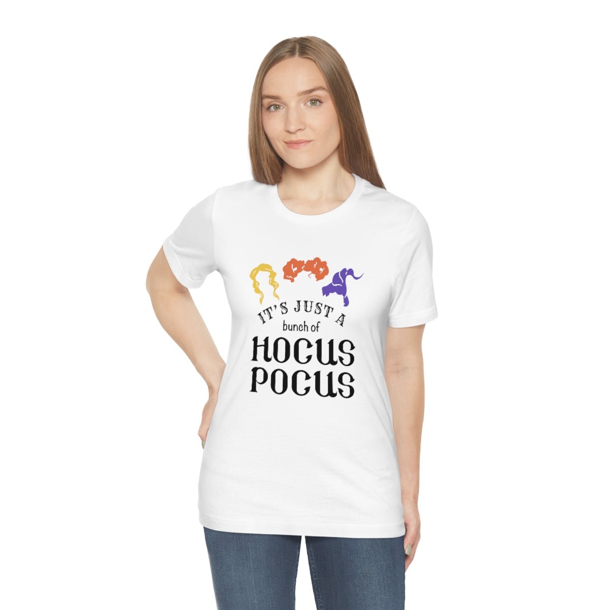 It's Just a Bunch of Hocus Pocus Tshirt - We Love Your Gift