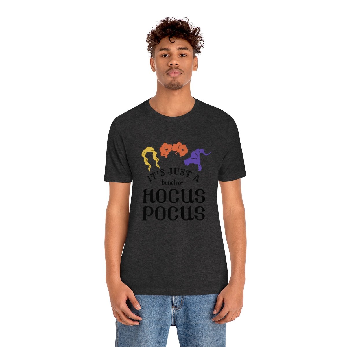 It's Just a Bunch of Hocus Pocus Tshirt - We Love Your Gift