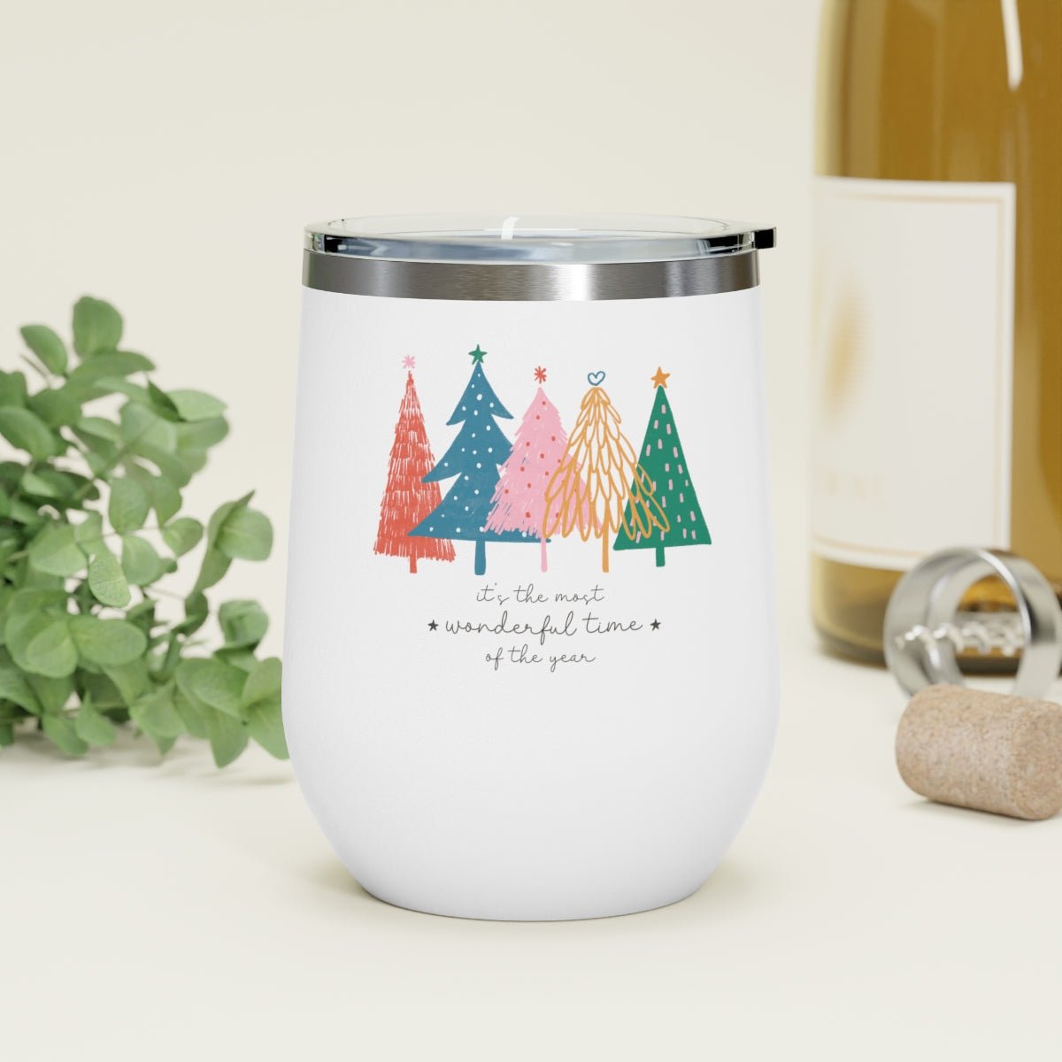 It's the Most Wonderful Time of the Year Trees - Holiday 12oz Insulated Wine Tumbler - We Love Your Gift