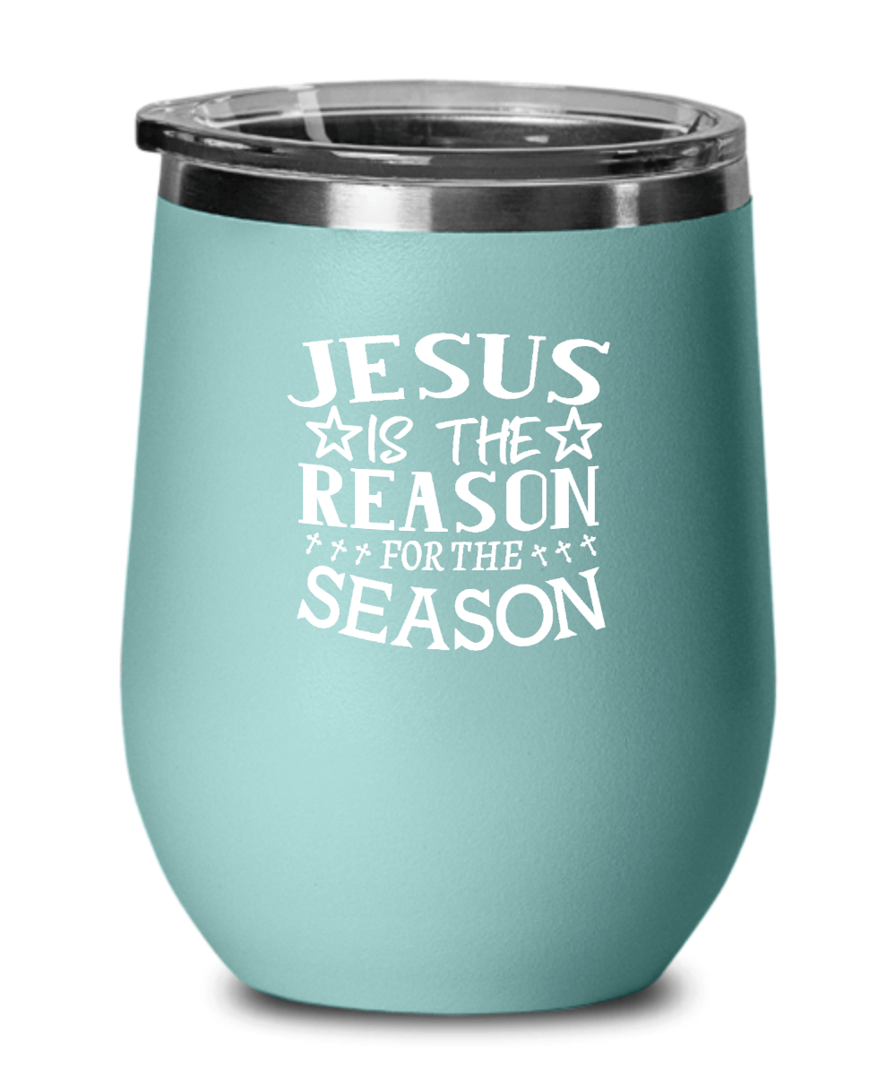 Jesus is the Reason for the Season Tumbler - We Love Your Gift