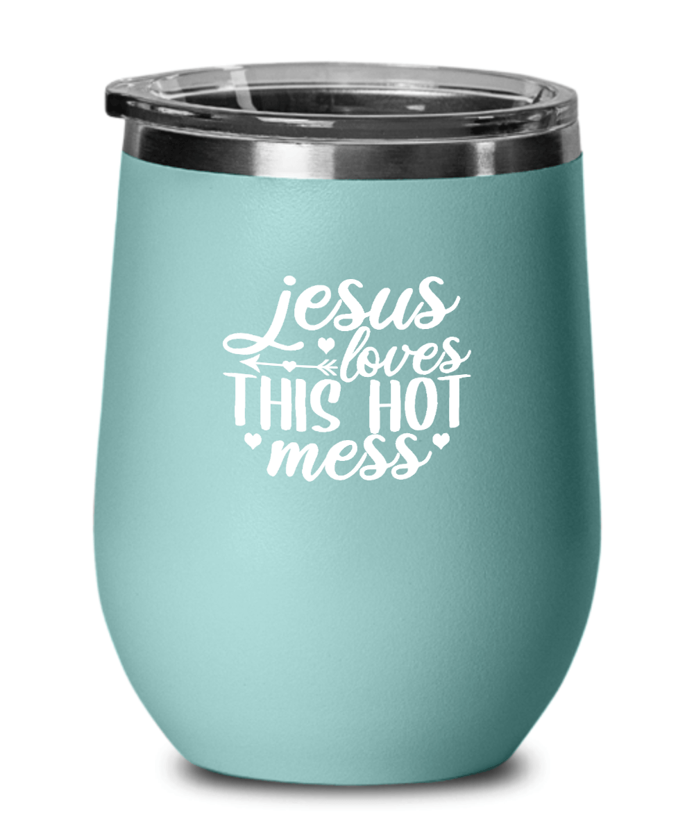 Jesus Loves This Hot Mess Tumbler - We Love Your Gift