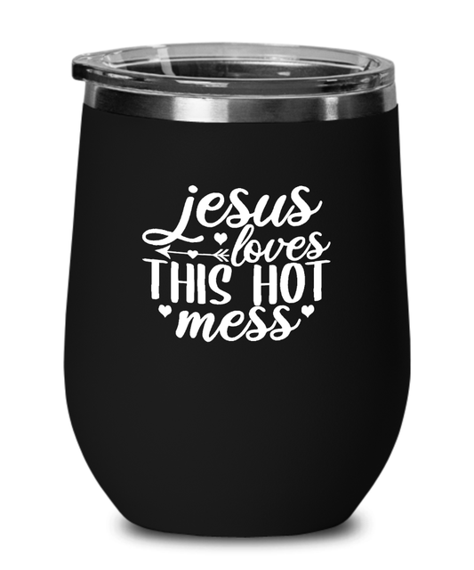 Jesus Loves This Hot Mess v2 Tumbler - We Love Your Gift