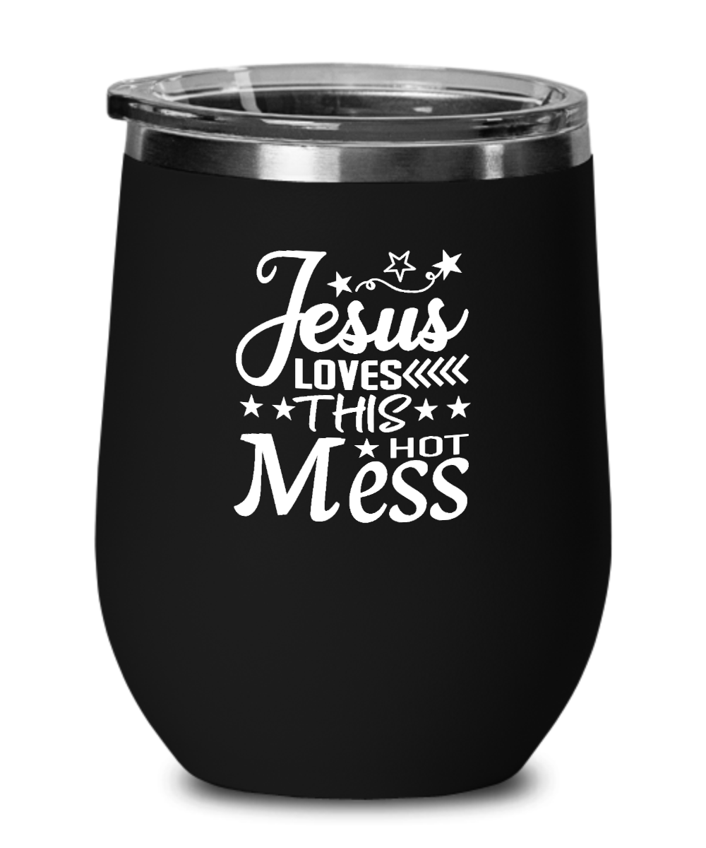 Jesus Loves This Hot Mess v3 Tumbler - We Love Your Gift