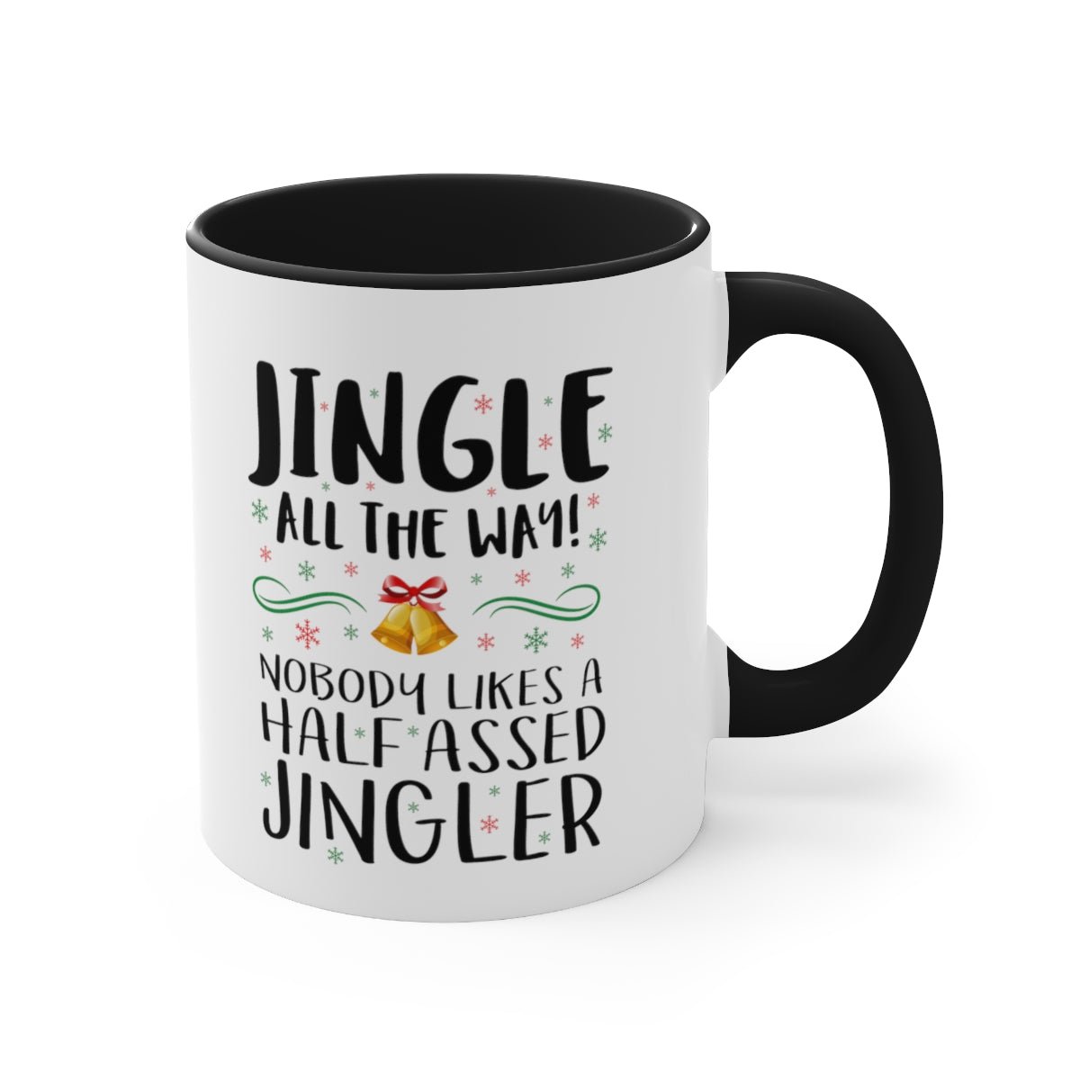 Jingle All the Way - Color Handled Holiday Mug - We Love Your Gift