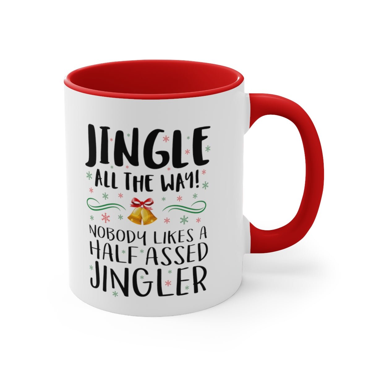 Jingle All the Way - Color Handled Holiday Mug - We Love Your Gift
