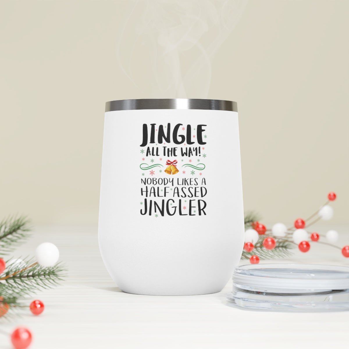 Jingle All the Way - Holiday 12oz Insulated Wine Tumbler - We Love Your Gift