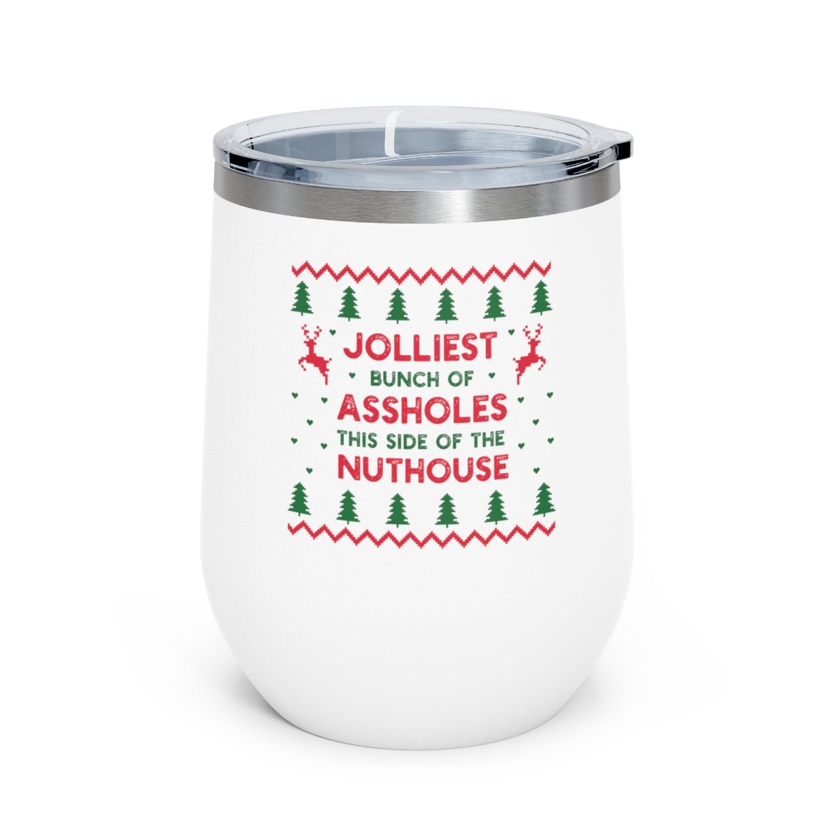 Jolliest Bunch of A Holes - Holiday 12oz Insulated Wine Tumbler - We Love Your Gift