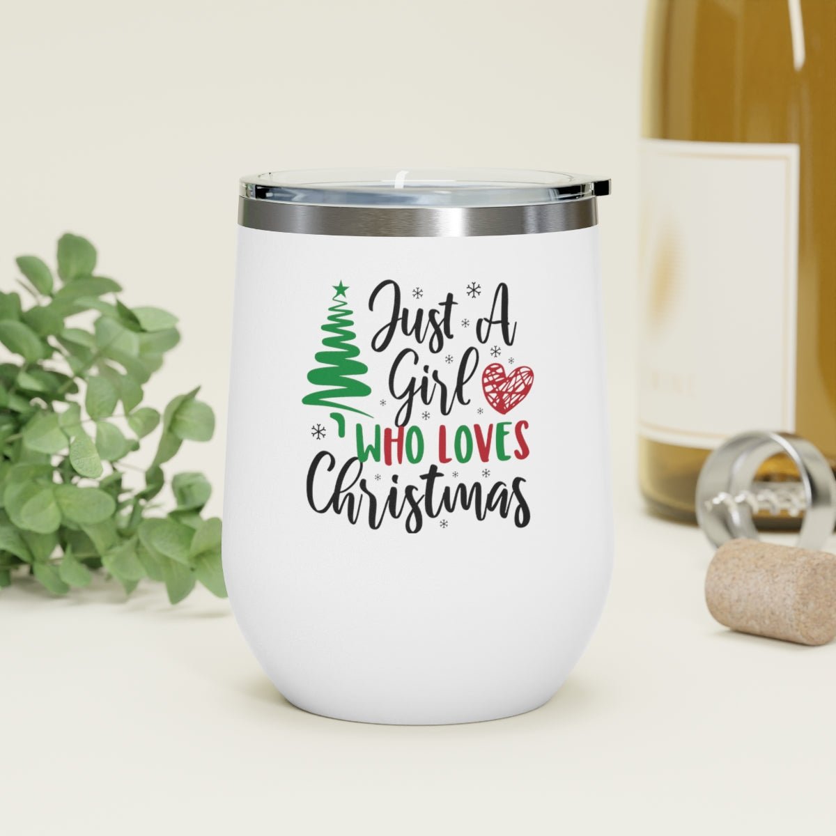 Just a Girl Who Loves Christmas - Holiday 12oz Insulated Wine Tumbler - We Love Your Gift